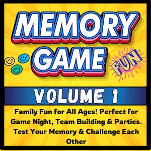 Op de afbeelding: Een gele, blauwe en rode illustratie van de woorden "MEMORY GAME FUN" met de woorden "VOLUME 1" eronder. De tekst luidt "Family Fun for All Ages! Perfect for Game Night, Team Building & Parties. Test Your Memory & Challenge Each Other."