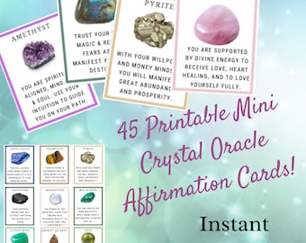 May include: A set of 45 printable mini crystal oracle affirmation cards. The cards feature images of various crystals and affirmations related to their properties. The cards are designed to be used for self-reflection, meditation, and spiritual growth.