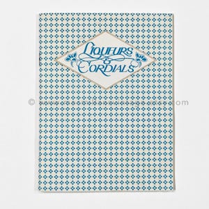 May include: A vintage menu cover with a repeating pattern of small blue floral shapes on a cream background. The center features a diamond-shaped emblem with the words "LIQUEURS & CORDIALS" in elegant blue script.