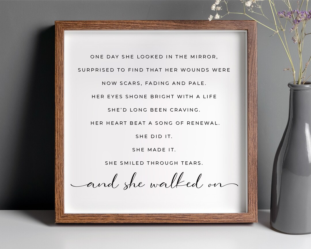 She Overcome Problem She Walked on Quote Framable Print, Support Gift for a Woman Overcoming ...