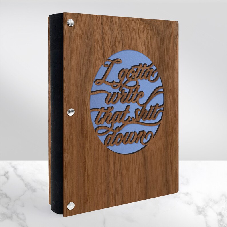 Personalized I Gotta Write that Shit Down funny quote laser cut walnut wood cover journal notebook with cork binding