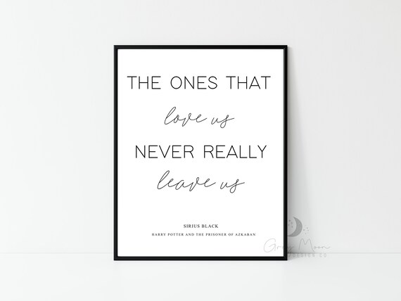 Sirius Black Harry Potter Prisoner Of Azkaban Quote The Etsy Sirius Black Harry Potter Prisoner Of Azkaban Quote The Etsy