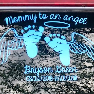 Angel Baby Memorial Decal | Mommy OR Daddy To An Angel | Angel Baby Footprint | Vinyl Decal | Too Beautiful For Earth | CUSTOMIZABLE