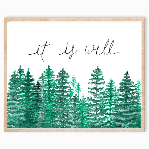 It is Well with my Soul, Christian Wall Art, Forest Print, Forest Art, It is Well Artwork, Tree Art, Tree Print