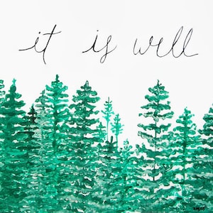 It is Well with my Soul, Christian Wall Art, Forest Print, Forest Art, It is Well Artwork, Tree Art, Tree Print image 2