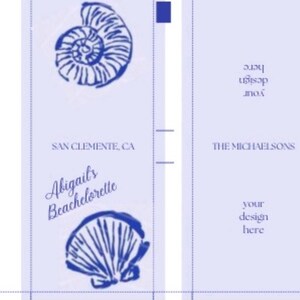 May include: A light blue invitation with a seashell design. The text reads "Abigail's Bachelorette" and "San Clemente, CA". The right side of the invitation has the text "The Michaelsons" and "your design here".