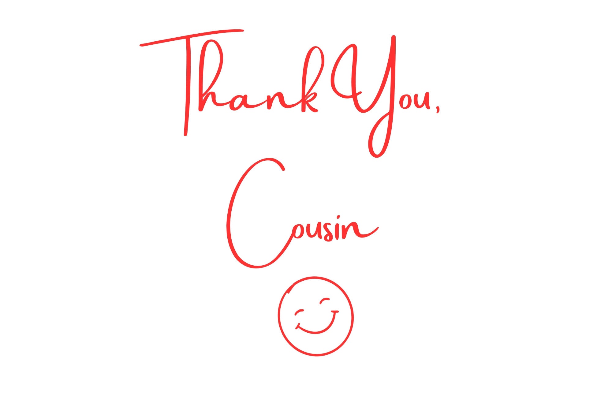 Instant Download Thank You Cousin Card With Smiley Face - Etsy