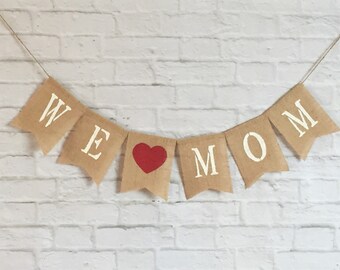 Mothers Day Banner, Mothers Day Burlap Banner, Mothers Day Decor, Happy Mothers Day, Mom Banner, Mothers Day Bunting/Garland, Photo Prop.