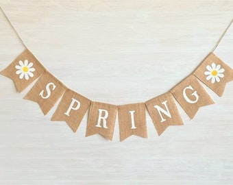 Spring Burlap Banner, Spring Sign, Spring Decor, Garden Decor, Spring Bunting/Garland, Daisy Banner, Easter Decor, Burlap Banner