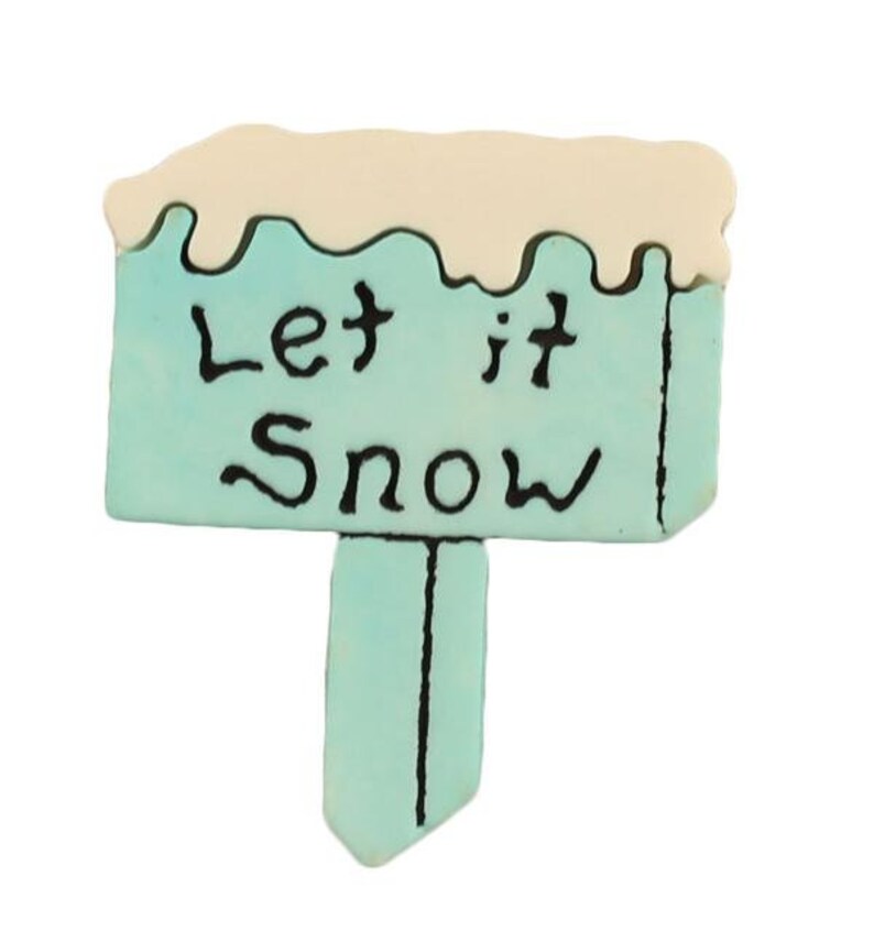 Let it Snow Sign Embellishments Flat Backs No Loop Craft Supply by Buttons Galore Snow Day Blue 632 W87 image 1