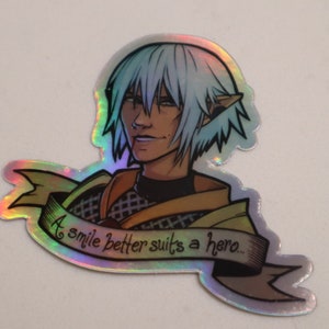 Holo-STICKER (3") -  Lord Haurchefant Greystone Heavensward FFXIV Final Fantasy XIV 14 "A smile better suits a hero..." Holographic