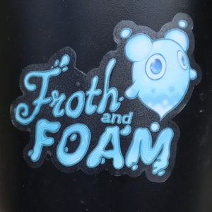 CLEAR STICKER (3") - Froth and Foam adorable sticker FFXIV final fantasy xiv 14