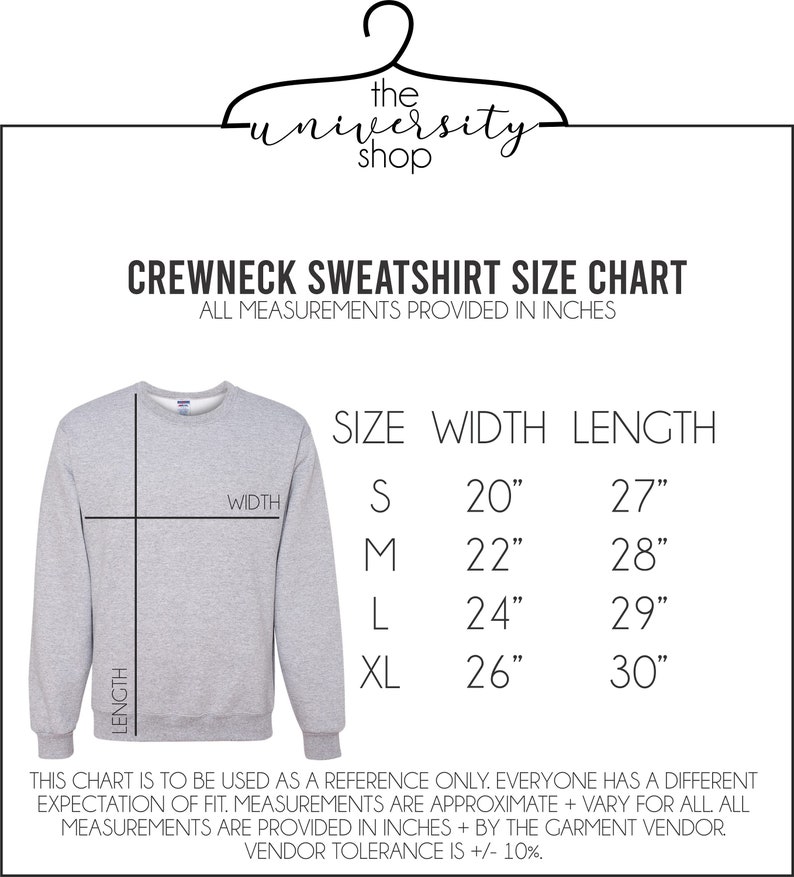 May include: A size chart for a crewneck sweatshirt. The chart shows the width and length measurements in inches for sizes S, M, L, and XL. The chart is for reference only and measurements may vary.