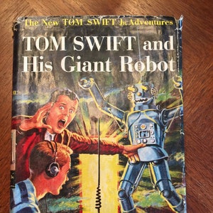 Tom Swift and his Giant Robot by Victor Appleton II, 1954; First Edition