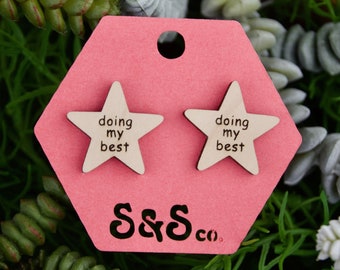 Doing My Best Star Stud Earrings - Motivational Fun and Girly Gift to Stay Positive and Empower Women