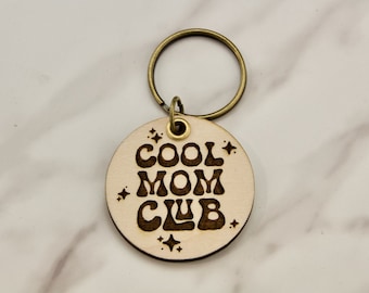 Cool Mom Club Keychain - I'm not a regular mom I'm a cool mom - Mama Keychain - Cool Mama - Gifts for Mom - Mothers Day Gift from Daughter