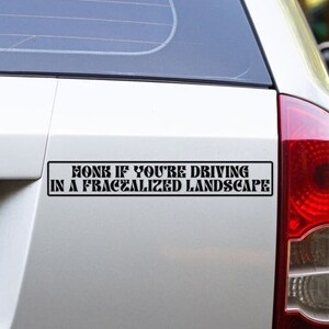 Honk if You&#39;re Driving in a Fractalized Landscape - Weird Vinyl Bumper Sticker