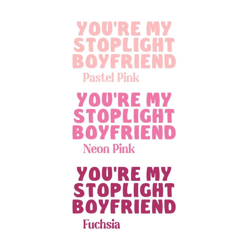 Stoplight Boyfriend Bumper Sticker Funny Bumper Sticker Bumper Sticker image 4