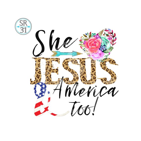 Download She Loves Jesus And America Flag Leopard Printable Pdf Etsy