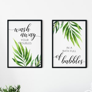 Wash away your troubles, tropical bathroom art, tropical bathroom wall decor, green wall art, green bathroom prints, leaf prints, green art