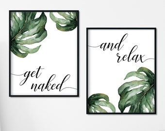 Green Bathroom Prints, Tropical bathroom Art, Green bathroom decor, green wall art, bathroom quotes, green bathroom set, Get Naked Relax