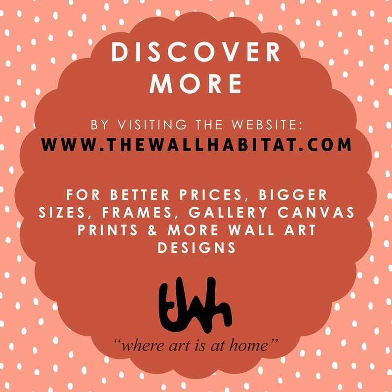 以下が含まれることがあります： 白い水玉模様の赤い雲に、「DISCOVER MORE」と「WWW.THEWALLHABITAT.COM」の文字が書かれている。また、「FOR BETTER PRICES, BIGGER SIZES, FRAMES, GALLERY CANVAS PRINTS & MORE WALL ART DESIGNS」の文字も含まれている。「TWH」の文字はスタイリッシュなフォントで、「where art is at home」の文字はその下に書かれている。