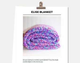 CROCHET PATTERN - Blanket in Eight Sizes + Quick Crochet Blanket Pattern + Elise Throw + Beginner Crochet Blanket