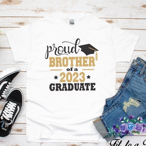 Proud Brother of a Graduate T-shirt, Graduation Shirt, Matching Family ...