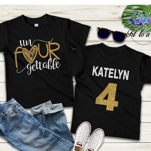 Unfourgettable Girls' Birthday Shirt, Glitter Birthday Shirt, Personalized with Name and Number, 4th Birthday Shirt