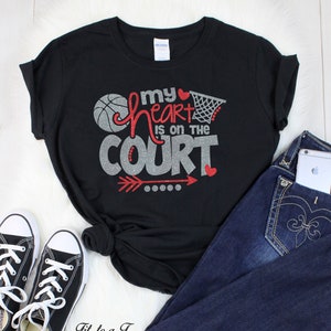 My Heart is on the Court Basketball Mom Glitter T-Shirt, Basketball Girlfriend T-Shirt, Basketball Spirit Wear, Basketball Fan Wear