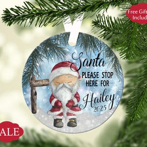Personalized Santa Please Stop Here Christmas Ornament, Stocking Stuffers, Gifts for Kids, Custom Christmas Keepsake with Name and Year