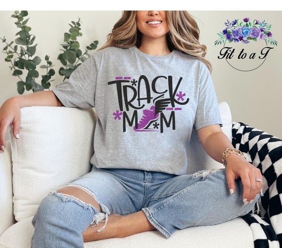 Track Mom T-Shirt Track Mom T-Shirt