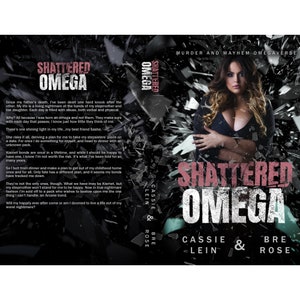 May include: Book cover with a shattered glass effect. The title is "Shattered Omega" with the author names "Cassie Lein & Bre Rose". The cover features a woman with long dark hair wearing a black top. The background is a dark gray with a shattered glass effect.