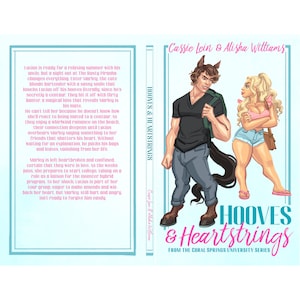 May include: Book cover art for "Hooves & Heartstrings" from the Coral Springs University series. The cover features a centaur male character with a blonde female character. The male character is wearing blue jeans and a black t-shirt. The female character is wearing a pink tank top, blue jean shorts, and sandals. The background is a light blue color with a beach scene.