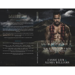May include: Book cover for a romance novel titled "Marshall: Wild Thorn Ranch, An Age Gap MF Romance" by Cassie Lein & Alisha Williams. The cover features a shirtless man with a muscular physique and a rugged look. The background is a dark, stormy sky.