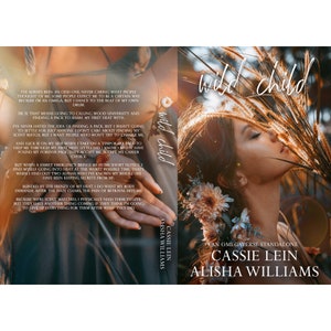 May include: Book cover with a woman's face on the right side of the cover. The background is a blurred image of flowers and plants. The title of the book is "Wild Child" and the author's name is "Cassie Lein Alisha Williams".