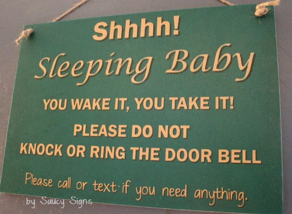 No Soliciting Baby Sleeping Wake It Take It Do Not Knock 2 Warning Welcome Door Sign Signs