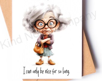Grouchy Granny Get Well card,  funny get better soon, blank inside with envelope.