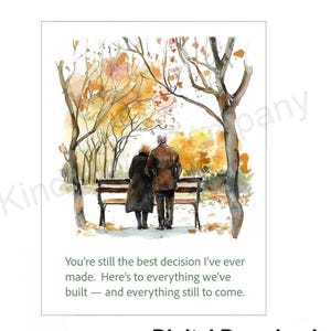 May include: Watercolor print of an older couple standing near a park bench, with autumn trees in the background. The image has a warm color palette of browns, oranges, and yellows. Text at the bottom reads: "You're still the best decision I've ever made."