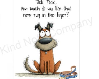 DIGITAL funny dog themed  note card, impatient dog, printable card, blank inside (PNG PDF)