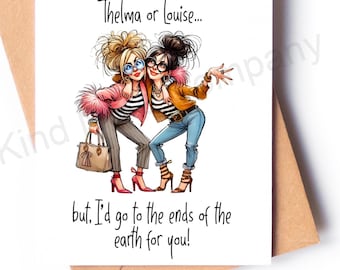 Friendship notecard, Thelma and Louise, blank inside, with envelope.