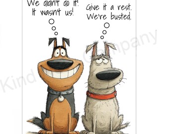 DIGITAL funny dog themed  note card, we didn't do it, printable card, blank inside (PNG PDF)