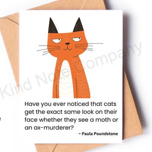 Funny Cat Quote Note Card: Blank Inside, Kraft Envelope