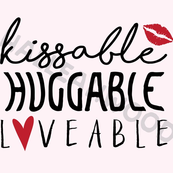 Kissable huggable loveable- DIGITAL DESIGN