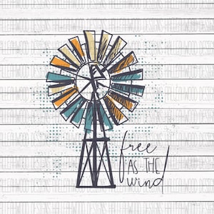 Free as the Wind Vintage Windmill Digital Design