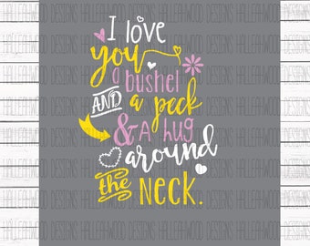 I love you a bushel and a peck- DIGITAL DESIGN