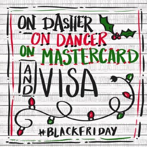 Dasher Dancer Mastercard und Visa - Black Friday - DIGITAL DOWNLOAD