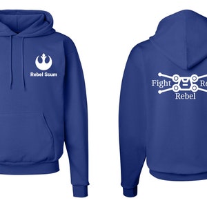 Rebel Scum Hoodie, Rebels, Fight Resist and Rebel, Jedi, star wars hoodie , Gift for Star Wars fan, Disney shirt Star Wars tee, X-wing