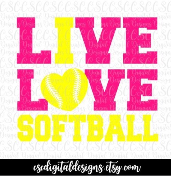 Live Love Softball Svg Softball Mom Cut File Softball Cut Etsy