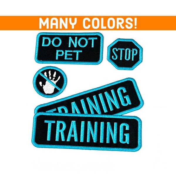TRAINING  Dog Embroidered Patch SET Stop Sign Do Not Pet Hand Crossed out